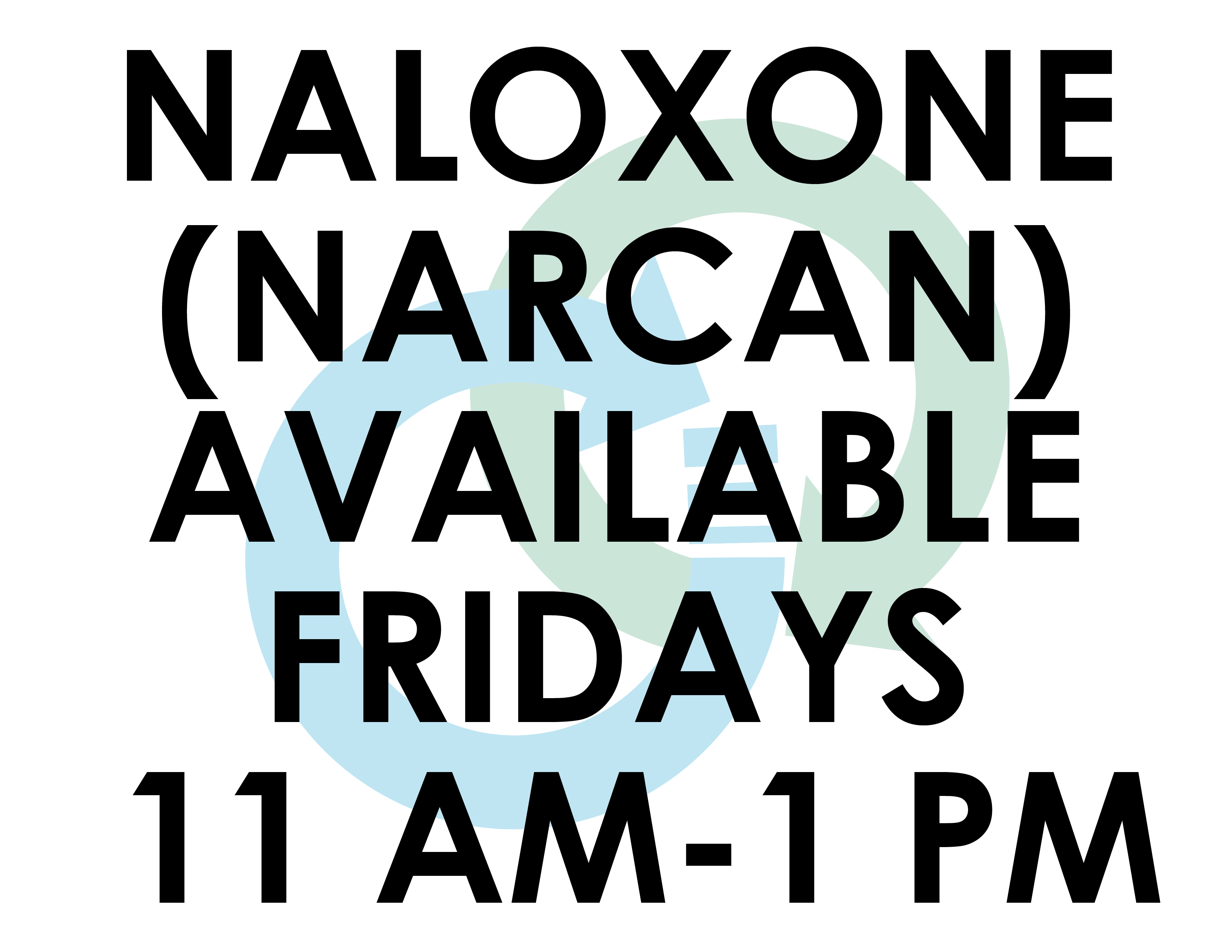 Free Narcan kits available 11 a.m.-1 p.m. Fridays
