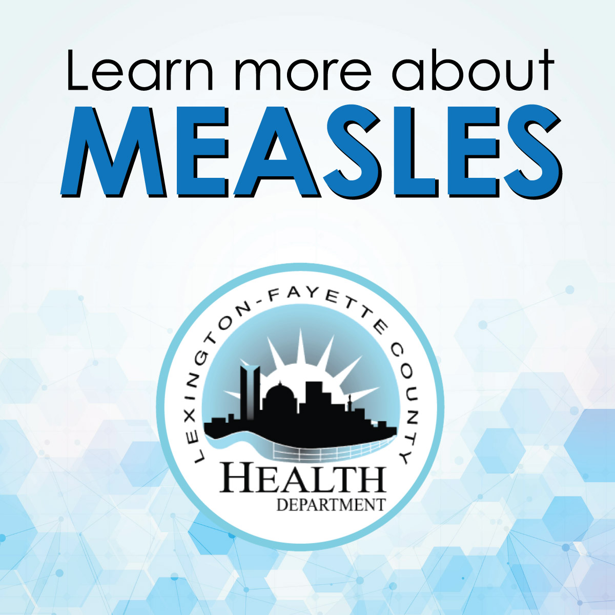 Learn more about measles